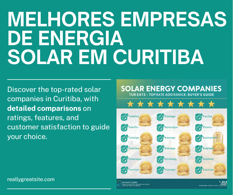 Melhores Empresas de Energia Solar em Curitiba: O Guia Completo para sua Escolha
